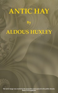 Cover of Antic Hay — Inside the Classic