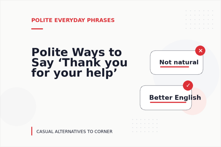 Polite Ways to Say ‘Thank you for your help’