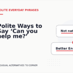 Polite Ways to Say ‘Can you help me?’