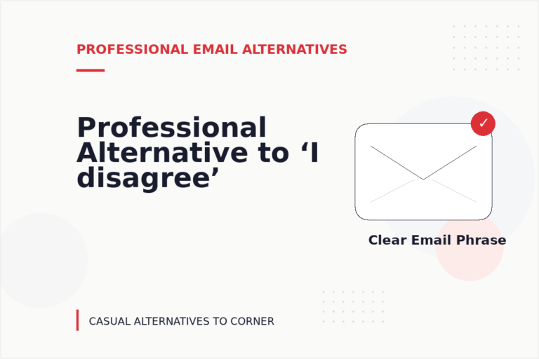 Professional Alternative to ‘I disagree’